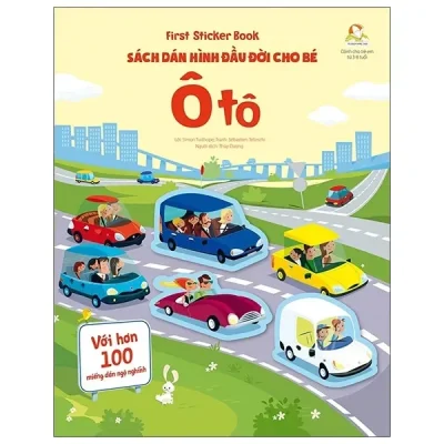 First Sticker Book - Sách Dán Hình Đầu Đời Cho Bé - Ô Tô (2021) - Simon Tudhope, Sébastien Telleschi