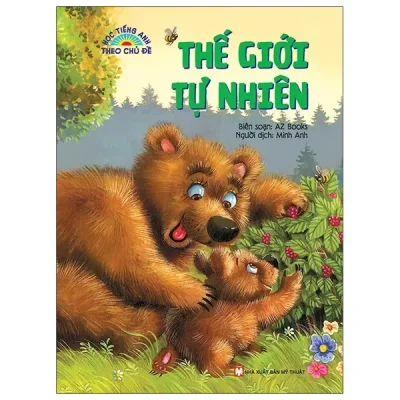 Học Tiếng Anh Theo Chủ Đề: Thế Giới Tự Nhiên (2020) - AZ books