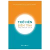 Trở Nên Điềm Tĩnh (2022) - Mike Annesley, Steve Nobel