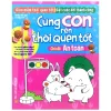 Cùng Con Rèn Thói Quen Tốt - Chủ Đề: An Toàn (2018) - Nhiều Tác Giả