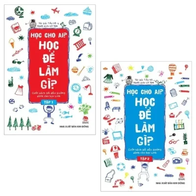 Combo Học Cho Ai? Học Để Làm Gì?: Tập 1 + Tập 2 (Bộ 2 Tập) (2019) - Tiêu Vệ