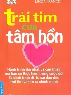 Trái Tim Của Tâm Hồn (2016) - Gary Zukav & Linda Francis