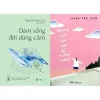 Combo Sách Không Biết Làm Sao Để Trưởng Thành + Dám Sống Đời Dũng Cảm (Bộ 2 Cuốn) - Jeong-Eun Yoon, Thiên Hồ Tiểu Chu
