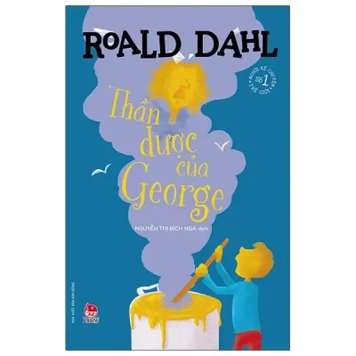 Thần Dược Của George (2021) - Roald Dahl