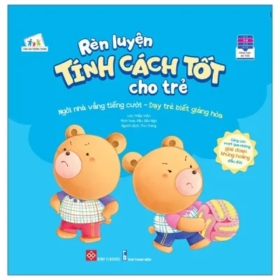Rèn Luyện Tính Cách Tốt Cho Trẻ - Ngôi Nhà Vắng Tiếng Cười - Dạy Trẻ Biết Giảng Hòa (2022) - Thẩm Viên, Đậu Đậu Ngư