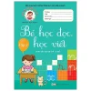 Khởi Đầu Cho Bé Vào Lớp 1 - Bé Học Đọc Và Học Viết - Tập 2 (2021) - Ngọc Nguyên