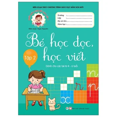 Khởi Đầu Cho Bé Vào Lớp 1 - Bé Học Đọc Và Học Viết - Tập 2 (2021) - Ngọc Nguyên