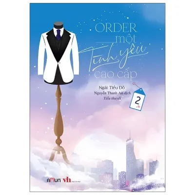 Order Một Tình Yêu Cao Cấp - Tập 2 (2020) - Ngải Tiểu Đồ