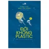 Đời Không Plastic (2019) - Hiệp Hội Bảo Tồn Biển