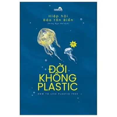 Đời Không Plastic (2019) - Hiệp Hội Bảo Tồn Biển