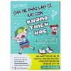 Cha Mẹ Phải Làm Gì Khi Con Không Thích Học - 5 Bước Giải Quyết Vấn Đề Chán Học Của Con (2018) - Lỗ Bằng Trình