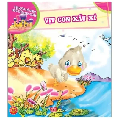 Truyện Cổ Tích Thế Giơi Hay Nhất - Vịt Con Xấu Xí (2018) - Nhiều Tác Giả