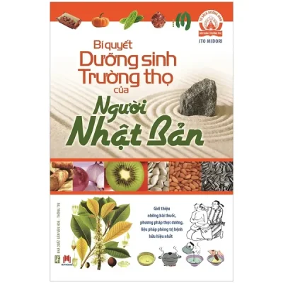 Bí Quyết Dưỡng Sinh Trường Thọ Của Người Nhật Bản (2014) - Ito Mirodi