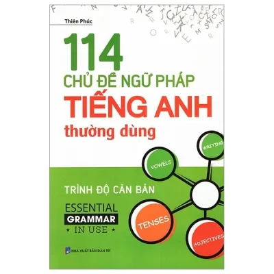 114 Chủ Đề Ngữ Pháp Tiếng Anh Thường Dùng (2018) - Thiên Phúc