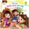 Cùng Con Trưởng Thành - Giáo Dục Nhân Cách Cho Trẻ: Học Cách Yêu Thương Bạn Bè (2022) - Watiek Ideo, Veronica Winata
