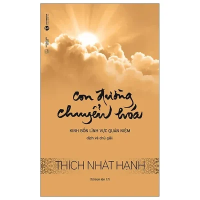 Con Đường Chuyển Hóa (2025) - Thích Nhất Hạnh