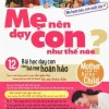 Mẹ Nên Dạy Con Như Thế Nào? - Vương Trí Diễm, Vương Ba