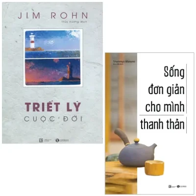Combo Sách Sống Đơn Giản Cho Mình Thanh Thản + Triết Lý Cuộc Đời (Bộ 2 Cuốn) - Shunmyo Masuno, Jim Rohn