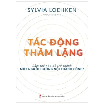 Tác Động Thầm Lặng (2020) - Sylvia Loehken