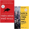 Combo Sách Trên Đỉnh Phố Wall + Bước Đi Ngẫu Nhiên Trên Phố Wall (Bộ 2 Cuốn) (2021) - Peter Lynch, John Rothchild, Burton G Malkiel
