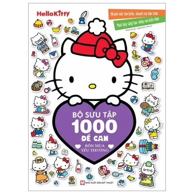 Hello Kitty - Bộ Sưu Tập 1000 Đề Can - Bốn Mùa Yêu Thương (2019) - Nhiều Tác Giả