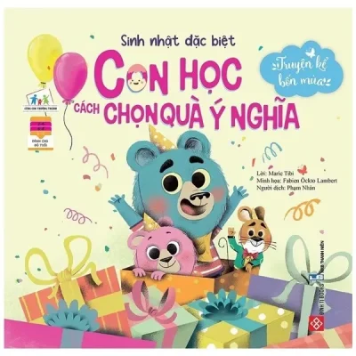 Truyện Kể Bốn Mùa - Sinh Nhật Đặc Biệt - Con Học Cách Chọn Quà Ý Nghĩa (2021) - Marie Tibi, Fabien Öckto Lambert