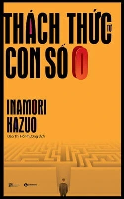Thách Thức Từ Con Số 0 (2017) - Inamori Kazuo