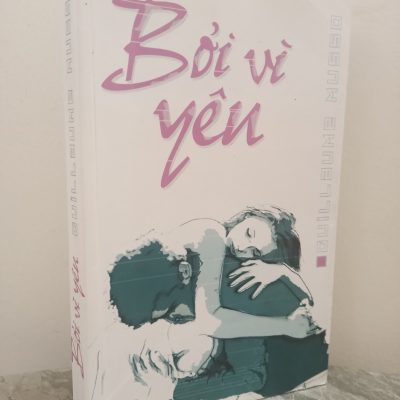 [Phiên Chợ Sách Cũ] Bởi Vì Yêu (2010) - Guillaume Musso S0612