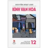 Kính Vạn Hoa - Tập 12 - Cháu Của Bà - Trúng Số Độc Đắc - Mười Lăm Ngọn Nến (2022) - Nguyễn Nhật Ánh