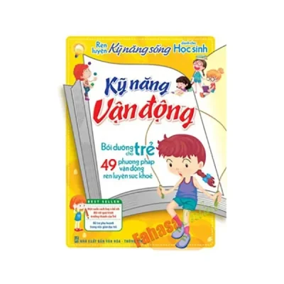 Rèn Luyện Kỹ Năng Vận Động Dành Cho Học Sinh (2012) - Trần Đại Vi