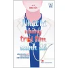 Mở Cửa Tri Thức - Nhật Kí Những Trái Tim Xanh Đỏ - Những Câu Chuyện Nghề Y Và Chia Sẻ Kiến Thức Vì Một Trái Tim Khỏe Mạnh (2022) - Phạm Thục Minh Thủy