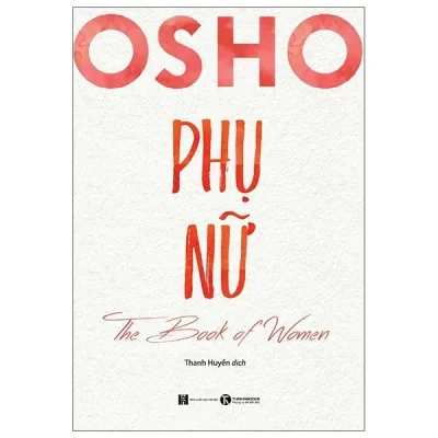 Osho Phụ Nữ - The Book Of Women (2024) - Osho