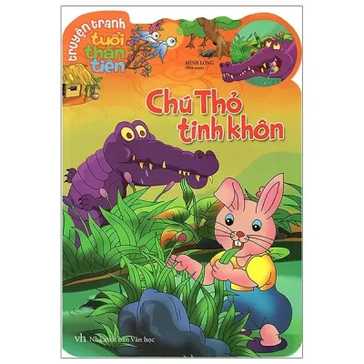 Truyện Tranh Tuổi Thần Tiên - Chú Thỏ Tinh Khôn (2022) - Minh Long