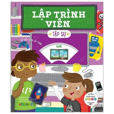 Tủ Sách Giáo Dục Stem: Lập Trình Viên Tập Sự (2021) - Craig Steele