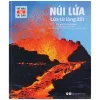 Thế Nào Và Tại Sao - Núi Lửa - Lửa Từ Lòng Đất (2017) - Manfred Baur