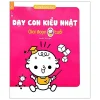 Dạy Con Kiểu Nhật - Giai Đoạn 0 Tuổi (2021) - Kubota Kisou