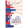 Eureka America - Ơ Kìa Nước Mỹ! (2019) - Phan Quốc Vinh