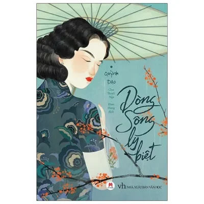 Dòng Sông Ly Biệt (2020) - Quỳnh Dao