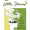 Little Stories - To Share With Your Friends (2018) - Sracey Riches