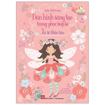 Sticker Dolly Dressing - Dán Hình Sáng Tạo Trang Phục Búp Bê - Xứ Sở Thần Tiên (2021) - Fiona Watt, Lizzie Mackay, Antonia Miller