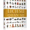 Lịch Sử Quân Sự - Bách Khoa Thư Các Loại Vũ Khí Định Hình Thế Giới (2019) - DK