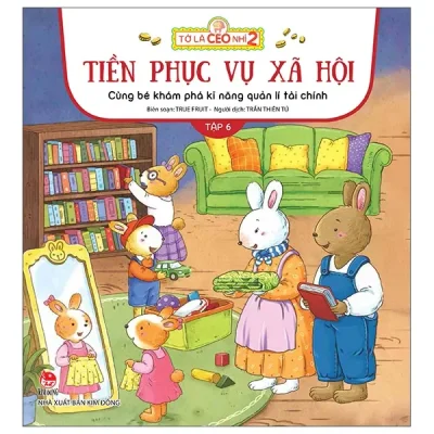 Tớ Là CEO Nhí 2 - Tập 6 - Tiền Phục Vụ Xã Hội - Cùng Bé Khám Phá Kĩ Năng Quản Lí Tài Chính (2022) - True Fruit