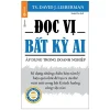 Đọc Vị Bất Kỳ Ai - Áp Dụng Trong Doanh Nghiệp (2022) - David J. Lieberman