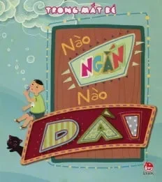 Trong Mắt Bé - Tập 5 - Nào Ngắn Nào Dài (2013) - Nhiều Tác Giả