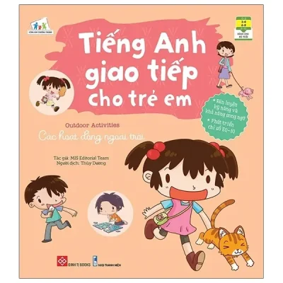 Tiếng Anh Giao Tiếp Cho Trẻ Em - Outdoor Activities - Các Hoạt Động Ngoài Trời (2021) - MIS Editorial Team