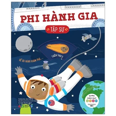 Tủ Sách Giáo Dục Stem:Phi Hành Gia Tập Sự (2021) - Catherine Ard