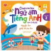 Cùng Con Học Ngữ Âm Tiếng Anh Qua 3 Cấp Độ - Nguyên Âm Ghép Với Phụ Âm (2022) - MIS Editorial Team