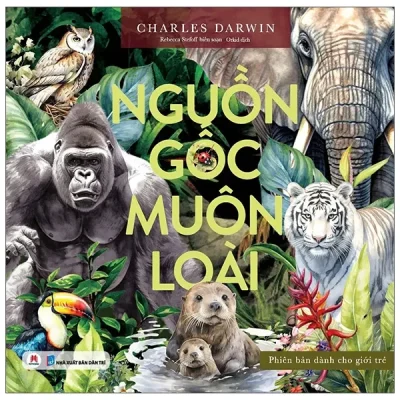 Nguồn Gốc Muôn Loài - Phiên Bản Dành Cho Giới Trẻ - Bìa Cứng (2025) - Charles Darwin, Rebecca Stefoff