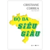 Ba Siêu Giàu (2019) - Cristiane Correa