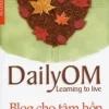 Blog Cho Tâm Hồn 2 - DailyOM Learning To Live (2011)